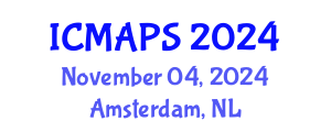 International Conference on Mathematical and Physical Sciences (ICMAPS) November 04, 2024 - Amsterdam, Netherlands