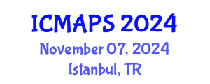 International Conference on Mathematical and Physical Sciences (ICMAPS) November 07, 2024 - Istanbul, Turkey