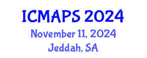 International Conference on Mathematical and Physical Sciences (ICMAPS) November 11, 2024 - Jeddah, Saudi Arabia