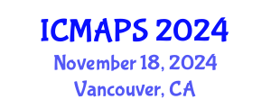 International Conference on Mathematical and Physical Sciences (ICMAPS) November 18, 2024 - Vancouver, Canada