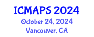 International Conference on Mathematical and Physical Sciences (ICMAPS) October 24, 2024 - Vancouver, Canada