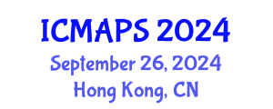 International Conference on Mathematical and Physical Sciences (ICMAPS) September 26, 2024 - Hong Kong, China