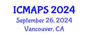 International Conference on Mathematical and Physical Sciences (ICMAPS) September 26, 2024 - Vancouver, Canada