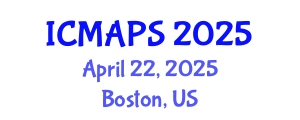 International Conference on Mathematical and Physical Sciences (ICMAPS) April 22, 2025 - Boston, United States