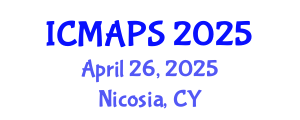 International Conference on Mathematical and Physical Sciences (ICMAPS) April 26, 2025 - Nicosia, Cyprus