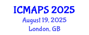 International Conference on Mathematical and Physical Sciences (ICMAPS) August 19, 2025 - London, United Kingdom