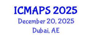 International Conference on Mathematical and Physical Sciences (ICMAPS) December 20, 2025 - Dubai, United Arab Emirates