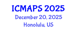 International Conference on Mathematical and Physical Sciences (ICMAPS) December 20, 2025 - Honolulu, United States