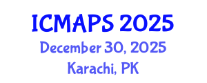 International Conference on Mathematical and Physical Sciences (ICMAPS) December 30, 2025 - Karachi, Pakistan