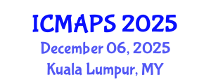 International Conference on Mathematical and Physical Sciences (ICMAPS) December 06, 2025 - Kuala Lumpur, Malaysia