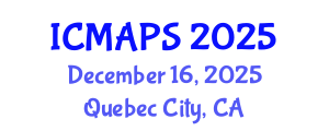 International Conference on Mathematical and Physical Sciences (ICMAPS) December 16, 2025 - Quebec City, Canada