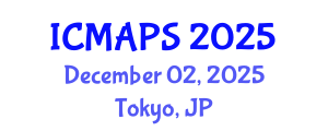 International Conference on Mathematical and Physical Sciences (ICMAPS) December 02, 2025 - Tokyo, Japan