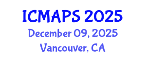 International Conference on Mathematical and Physical Sciences (ICMAPS) December 09, 2025 - Vancouver, Canada