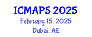 International Conference on Mathematical and Physical Sciences (ICMAPS) February 15, 2025 - Dubai, United Arab Emirates