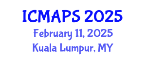 International Conference on Mathematical and Physical Sciences (ICMAPS) February 11, 2025 - Kuala Lumpur, Malaysia
