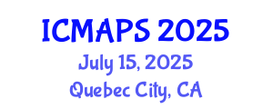 International Conference on Mathematical and Physical Sciences (ICMAPS) July 15, 2025 - Quebec City, Canada