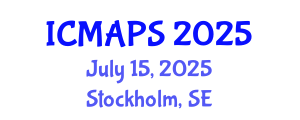 International Conference on Mathematical and Physical Sciences (ICMAPS) July 15, 2025 - Stockholm, Sweden