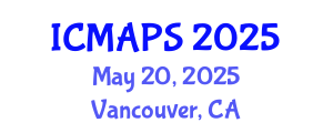 International Conference on Mathematical and Physical Sciences (ICMAPS) May 20, 2025 - Vancouver, Canada