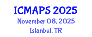 International Conference on Mathematical and Physical Sciences (ICMAPS) November 08, 2025 - Istanbul, Turkey