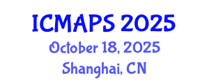 International Conference on Mathematical and Physical Sciences (ICMAPS) October 18, 2025 - Shanghai, China