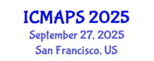 International Conference on Mathematical and Physical Sciences (ICMAPS) September 27, 2025 - San Francisco, United States