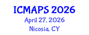 International Conference on Mathematical and Physical Sciences (ICMAPS) April 27, 2026 - Nicosia, Cyprus International Conference on Mathematical and Physical Sciences (ICMAPS) April 27, 2026 - Nicosia, Cyprus