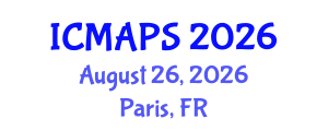 International Conference on Mathematical and Physical Sciences (ICMAPS) August 26, 2026 - Paris, France International Conference on Mathematical and Physical Sciences (ICMAPS) August 26, 2026 - Paris, France