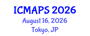 International Conference on Mathematical and Physical Sciences (ICMAPS) August 16, 2026 - Tokyo, Japan International Conference on Mathematical and Physical Sciences (ICMAPS) August 16, 2026 - Tokyo, Japan