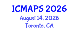 International Conference on Mathematical and Physical Sciences (ICMAPS) August 14, 2026 - Toronto, Canada International Conference on Mathematical and Physical Sciences (ICMAPS) August 14, 2026 - Toronto, Canada