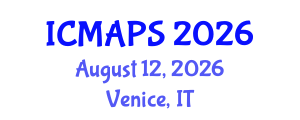 International Conference on Mathematical and Physical Sciences (ICMAPS) August 12, 2026 - Venice, Italy International Conference on Mathematical and Physical Sciences (ICMAPS) August 12, 2026 - Venice, Italy