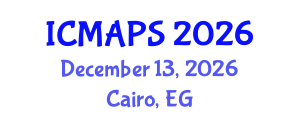International Conference on Mathematical and Physical Sciences (ICMAPS) December 13, 2026 - Cairo, Egypt International Conference on Mathematical and Physical Sciences (ICMAPS) December 13, 2026 - Cairo, Egypt