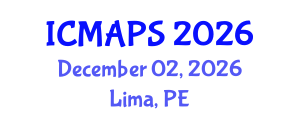 International Conference on Mathematical and Physical Sciences (ICMAPS) December 02, 2026 - Lima, Peru International Conference on Mathematical and Physical Sciences (ICMAPS) December 02, 2026 - Lima, Peru