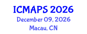 International Conference on Mathematical and Physical Sciences (ICMAPS) December 09, 2026 - Macau, China International Conference on Mathematical and Physical Sciences (ICMAPS) December 09, 2026 - Macau, China