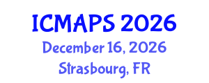 International Conference on Mathematical and Physical Sciences (ICMAPS) December 16, 2026 - Strasbourg, France International Conference on Mathematical and Physical Sciences (ICMAPS) December 16, 2026 - Strasbourg, France