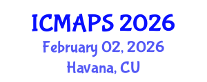 International Conference on Mathematical and Physical Sciences (ICMAPS) February 02, 2026 - Havana, Cuba International Conference on Mathematical and Physical Sciences (ICMAPS) February 02, 2026 - Havana, Cuba