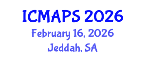 International Conference on Mathematical and Physical Sciences (ICMAPS) February 16, 2026 - Jeddah, Saudi Arabia International Conference on Mathematical and Physical Sciences (ICMAPS) February 16, 2026 - Jeddah, Saudi Arabia
