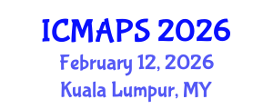 International Conference on Mathematical and Physical Sciences (ICMAPS) February 12, 2026 - Kuala Lumpur, Malaysia International Conference on Mathematical and Physical Sciences (ICMAPS) February 12, 2026 - Kuala Lumpur, Malaysia