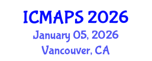 International Conference on Mathematical and Physical Sciences (ICMAPS) January 05, 2026 - Vancouver, Canada International Conference on Mathematical and Physical Sciences (ICMAPS) January 05, 2026 - Vancouver, Canada