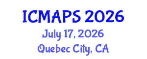 International Conference on Mathematical and Physical Sciences (ICMAPS) July 17, 2026 - Quebec City, Canada International Conference on Mathematical and Physical Sciences (ICMAPS) July 17, 2026 - Quebec City, Canada