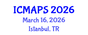 International Conference on Mathematical and Physical Sciences (ICMAPS) March 16, 2026 - Istanbul, Turkey International Conference on Mathematical and Physical Sciences (ICMAPS) March 16, 2026 - Istanbul, Turkey
