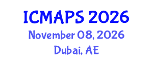 International Conference on Mathematical and Physical Sciences (ICMAPS) November 08, 2026 - Dubai, United Arab Emirates International Conference on Mathematical and Physical Sciences (ICMAPS) November 08, 2026 - Dubai, United Arab Emirates