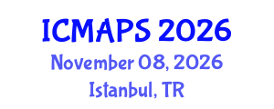 International Conference on Mathematical and Physical Sciences (ICMAPS) November 08, 2026 - Istanbul, Turkey International Conference on Mathematical and Physical Sciences (ICMAPS) November 08, 2026 - Istanbul, Turkey