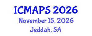 International Conference on Mathematical and Physical Sciences (ICMAPS) November 15, 2026 - Jeddah, Saudi Arabia International Conference on Mathematical and Physical Sciences (ICMAPS) November 15, 2026 - Jeddah, Saudi Arabia