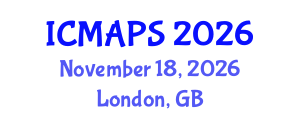 International Conference on Mathematical and Physical Sciences (ICMAPS) November 18, 2026 - London, United Kingdom International Conference on Mathematical and Physical Sciences (ICMAPS) November 18, 2026 - London, United Kingdom