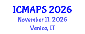 International Conference on Mathematical and Physical Sciences (ICMAPS) November 11, 2026 - Venice, Italy International Conference on Mathematical and Physical Sciences (ICMAPS) November 11, 2026 - Venice, Italy