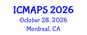 International Conference on Mathematical and Physical Sciences (ICMAPS) October 28, 2026 - Montreal, Canada International Conference on Mathematical and Physical Sciences (ICMAPS) October 28, 2026 - Montreal, Canada