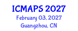 International Conference on Mathematical and Physical Sciences (ICMAPS) February 03, 2027 - Guangzhou, China International Conference on Mathematical and Physical Sciences (ICMAPS) February 03, 2027 - Guangzhou, China