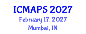 International Conference on Mathematical and Physical Sciences (ICMAPS) February 17, 2027 - Mumbai, India International Conference on Mathematical and Physical Sciences (ICMAPS) February 17, 2027 - Mumbai, India