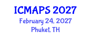 International Conference on Mathematical and Physical Sciences (ICMAPS) February 24, 2027 - Phuket, Thailand International Conference on Mathematical and Physical Sciences (ICMAPS) February 24, 2027 - Phuket, Thailand