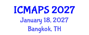 International Conference on Mathematical and Physical Sciences (ICMAPS) January 18, 2027 - Bangkok, Thailand International Conference on Mathematical and Physical Sciences (ICMAPS) January 18, 2027 - Bangkok, Thailand
